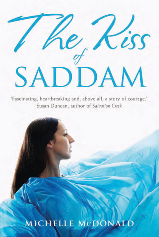 Title details for The Kiss of Saddam by Michelle McDonald - Available